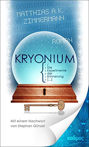 KRYONIUM. Die Experimente der Erinnerung